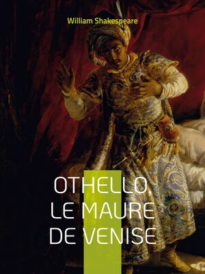 cover image of Othello, le Maure de Venise